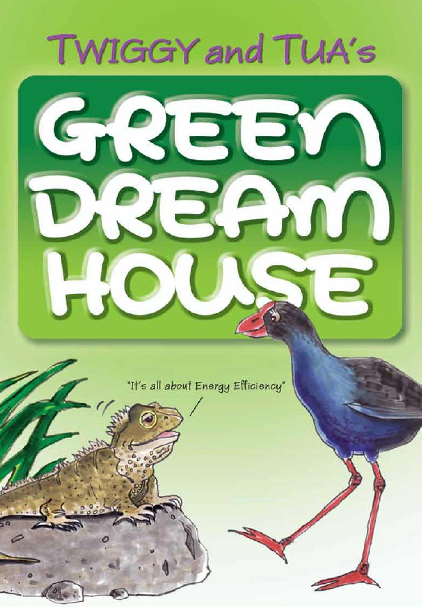 Twiggy and Tua's Green Dream House ebook cover